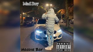 Mad Boy  Hoodie Boy Prod Redi Official Audio Release [upl. by Asilrahc998]