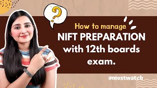 HOW TO MANAGE NIFT PREPARATIONS WITH 12TH BOARDS  BEST STRATEGIES DISCUSSED  ARTISTIC ZONE [upl. by Aleetha]