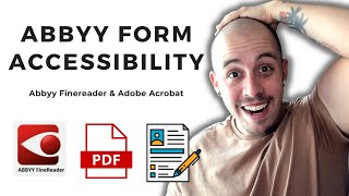 Abbyy Finereader 16  Create a form  Adobe Acrobat  Make it accessible WCAG [upl. by Egoreg]