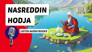 Collections of Nasreddin Hodja Jokes A Bundle of Advice Life Lessons [upl. by Mossolb11]