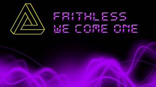 Faithless  We Come 1 HD Stereo Audio [upl. by Akili]