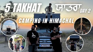 DAY2 CAMPING AND SHARDAI IN THE MOUNTAINS OF HIMACHAL 5 TAKHAT TOUR [upl. by Lerim]