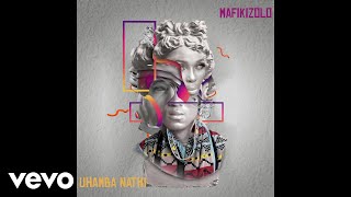 Mafikizolo  Uhamba Nathi Visualizer [upl. by Jaunita]