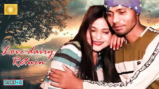 Love Dairy Return part 1 একটি ডায়রি কেন্দ্র করে প্রেম susanta arpita love romantic star ok [upl. by Noyad]