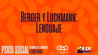 Berger y Luckmann Lenguaje [upl. by Eiznek]