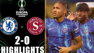 Chelsea vs Servette 20  All Goals amp Extended Highlights  UEFA Conference League 2024 [upl. by Nogras]