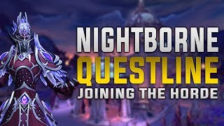 Nightborne Questline  Voiceover  This is HOW the Nightborne Joins the Horde Forces  SPOILERS [upl. by Notsla]