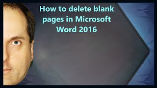 How to delete blank pages in Microsoft Word 2016 [upl. by Ajtak]