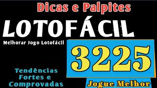 Dicas e Palpites pra LOTOFÁCIL concurso 3225  92 De Acertos no Anterior [upl. by Oballa]