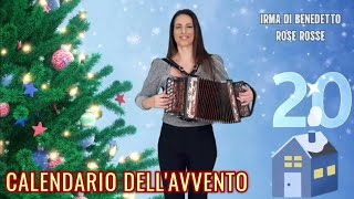 🎄20 ROSE ROSSE Calendario dellAvvento IRMA DI BENEDETTO  Organetto Abruzzese Accordion [upl. by Josephine]