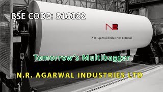 Tomorrows Multibagger  NR AGARWAL INDUSTRIES LTD BSE Code  516082  Share Guru Weekly [upl. by Salhcin]