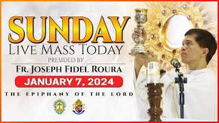 SUNDAY LIVE MASS TODAY JANUARY 7 2024  THE EPIPHANY OF THE LORD  Rev Fr Joseph Fidel Roura [upl. by Lesirg]