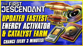 UPDATED FASTEST ENERGY ACTIVATOR amp CRYSTALLIZATION CATALYST FARM  The First Descendant Guide [upl. by Zondra]