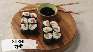 Sushi  सुशी  Sanjeev Kapoor Khazana [upl. by Karmen]