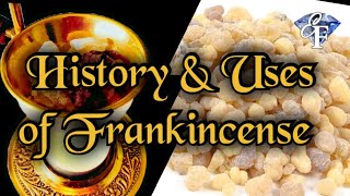 History and uses of Frankincense [upl. by Somerville]