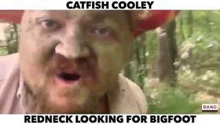 REDNECK LOOKING FOR BIGFOOT LOL FUNNY LAUGH COMEDY COMEDIAN CATFISH COOLEY [upl. by Sanfred]