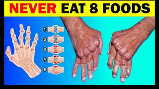 Arthritis Warning NEVER Eat These 8 Foods [upl. by Dorella]