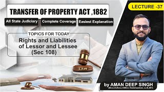 Rights and Liabilities of Lessor and Lesse Sec 108  by Prof Aman Deep Singh  L 37 [upl. by Atinauj693]