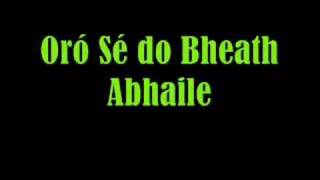 Oro Se Do Bheath Abhaile [upl. by Celene]