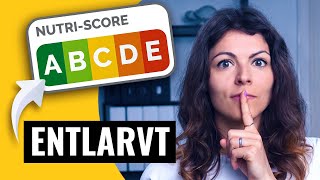 Der NutriScore im Check Was er wirklich über deine Lebensmittel aussagt [upl. by Stein427]