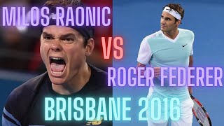 Roger Federer vs Milos Raonic  F Brisbane 2016 HD [upl. by Borroff]