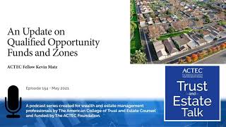 An Update of Qualified Opportunity Funds and Zones [upl. by Nylirrej]