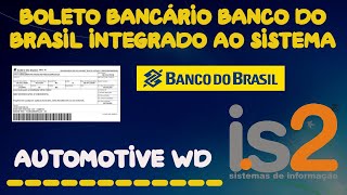 Boleto CNAB Banco Do Brasil  IS2 Automotive WD [upl. by Chui]