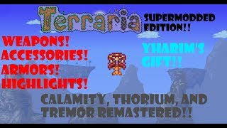 Terraria Supermodded Highlights Yharims Gift [upl. by Cesaro165]