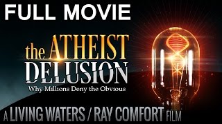 The Atheist Delusion Movie 2016 HD [upl. by Meeharb]