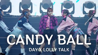 【4K】《Candy Ball》 Lolly Talk x Day 許軼 ｜Lolly Talk Little Things Concert 2023 ｜20231129 [upl. by Tarrsus2]