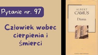 Matura ustna Człowiek wobec cierpienia i śmierci Dżuma Alberta Camusa [upl. by Eselehs]