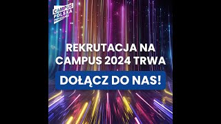 Campus Polska Przyszłości 2024 [upl. by Darlleen948]