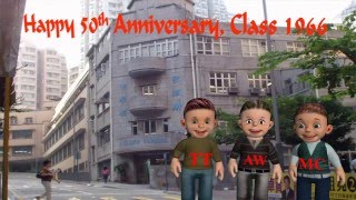 Happy 50th Anniversary Hong Kong St Louis School Class 1966 [upl. by Pinebrook638]