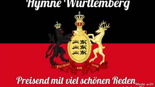 Preisend mit viel schönen RedenHymne Württemberg [upl. by Yelrahc]