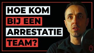 ARRESTATIETEAM hoe kom je ERBIJ [upl. by Penman504]