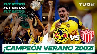 Fut Retro ¡Gol de oro Últimos 10 minutos del América vs Necaxa  Final Verano 2002  TUDN [upl. by Cathi]