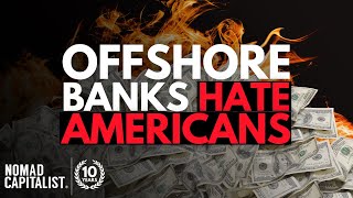 FATCA Why offshore banks hate Americans  Part 12 [upl. by Sacks816]