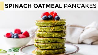 HEALTHY OATMEAL PANCAKES  with spinach [upl. by Nichy]