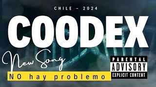 COODEX No hay Problemo [upl. by Annahsor]