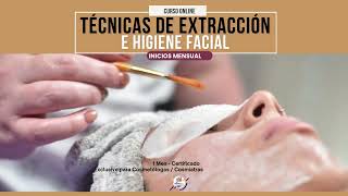 ESTÉTICA 360º  Curso Online Técnicas de Extracción e Higiene Facial [upl. by Medlin]