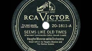 1946 HITS ARCHIVE Seems Like Old Times  Vaughn Monroe [upl. by Isleana]