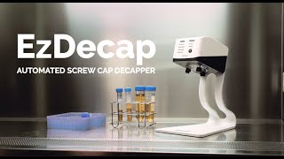 Introducing EzDecap Automated Screw Cap Tube Decapper │BlueRay Biotech [upl. by Oslec]