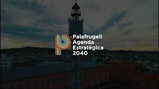 Agenda Estratègica 2024 Palafrugell [upl. by Pelag52]