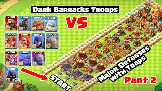 Dark Barracks Troops VS Difficult Max Defenses with Traps  Clash of Clans  clashofclans coc [upl. by Sucramed]