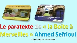 le paratexte facile de quotla boîte à merveillesquotde Ahmed sefrioui🌟🌟👍 [upl. by Ettegroeg]