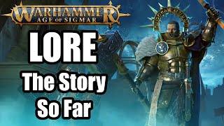 Warhammer Age of Sigmar  Lore  The Story So Far  Beginners Guide To Lore [upl. by Niwrad]