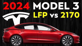 2024 Tesla Model 3 LFP vs 2170 Batteries  Don’t Make a Mistake [upl. by Eirovi]