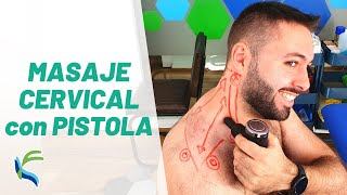 CÓMO HACER un MASAJE CERVICAL con pistola de masaje  Fisiolution [upl. by Hafeetal]