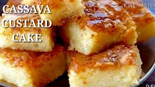 COOKING 101  CASSAVA CUSTARD CAKE  FILIPINO RECIPE   FILIPINO SNACKS  MUST TRY  DELICIOUS [upl. by Lordan]