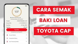 Cara Semak Baki Pinjaman Dan Perincian Loan Kenderaan Di Aplikasi Toyota Capital EZ Connect [upl. by Engleman]